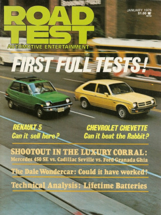 ROAD TEST MAGAZINE 1976 JAN - DALE, TRIVETTE, 450SE v SEVILLE v GRANADA GHIA